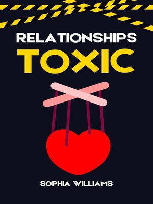 cover image of Relationships Toxic